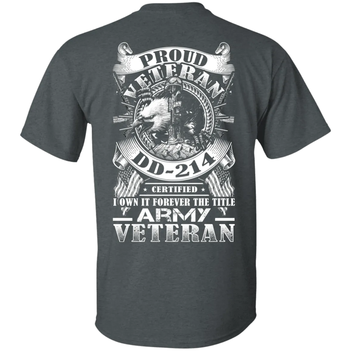 Proud Army Veteran DD214 Back T Shirts