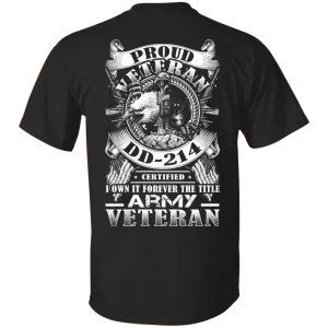Proud Army Veteran DD214 Back T Shirts