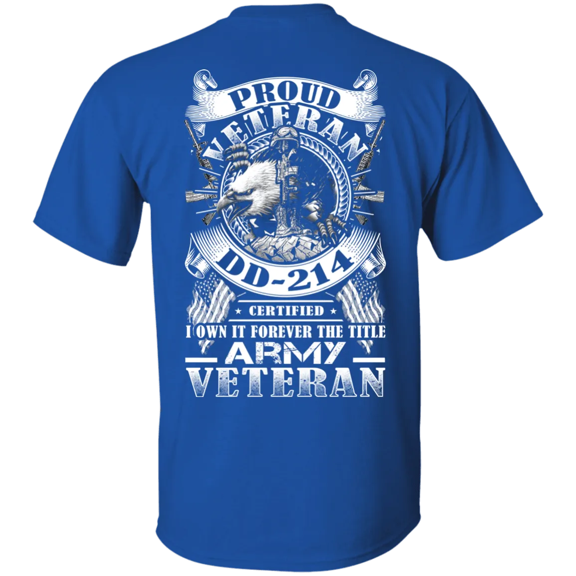 Proud Army Veteran DD214 Back T Shirts